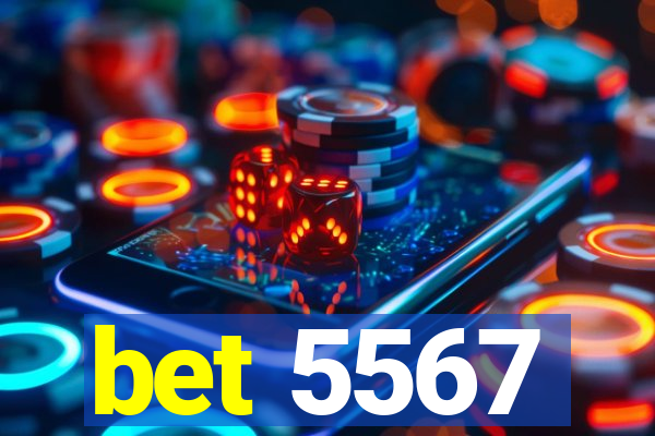 bet 5567